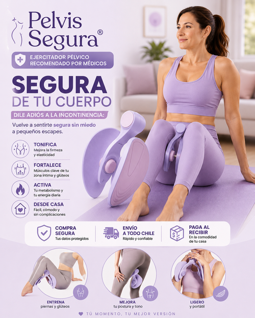 Pelvis Segura® - Fortalece tu suelo pélvico y recupera tu tranquilidad.